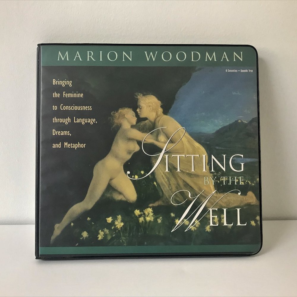 Sitting by the Well by Marion Woodman